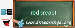 WordMeaning blackboard for redbreast